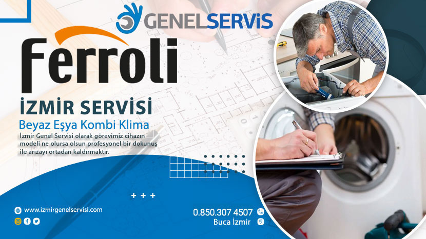 Ferroli İzmir Kombi Servisi