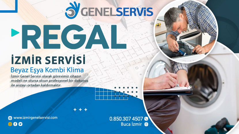 İzmir Regal Servisi