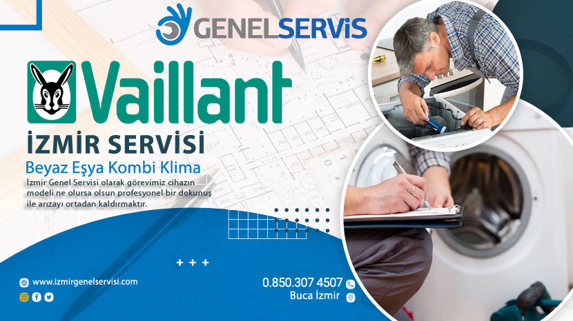 Vaillant  İzmir Kombi Servisi